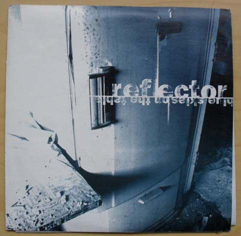 Reflector — Blue Skies / On the Table